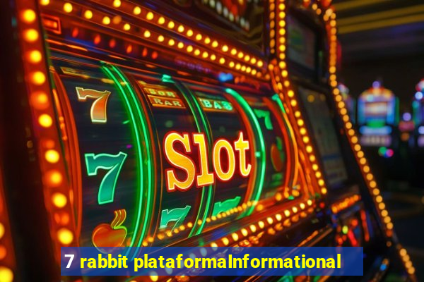 7 rabbit plataformaInformational